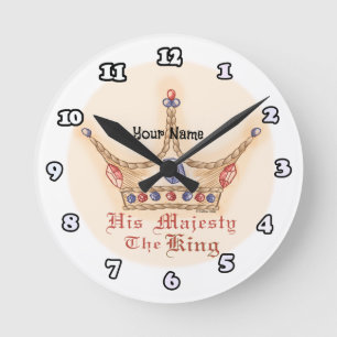 His Majesty King Round Clock