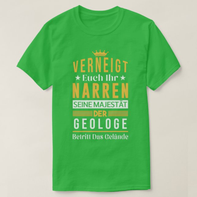His Majesty Of Geologist Geology T-Shirt (Design Front)