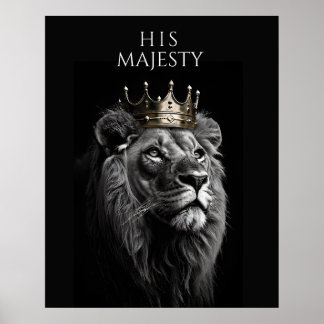 His Majesty – Regal Lion Crown Poster
