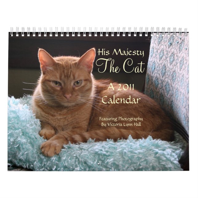 His Majesty The Cat 2011 Calendar (Cover)
