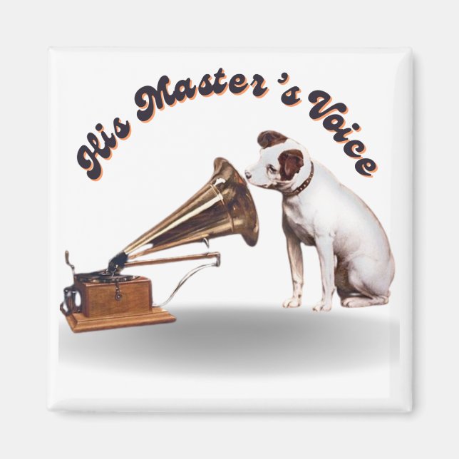His Master's Voice Magnet (Front)