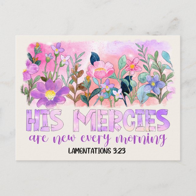 His Mercies Are New Christian Bible Spring Flowers Postcard (Front)