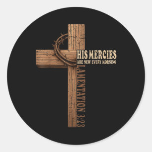 His Mercies Are New Every Morning Jesus Christian Classic Round Sticker