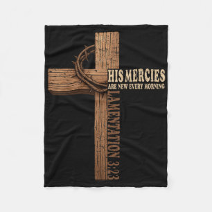 His Mercies Are New Every Morning Jesus Christian Fleece Blanket