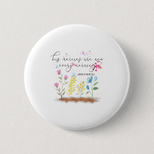 His Mercies Are New Every Morning Religious Christ 6 Cm Round Badge