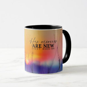 His Mercies are New Every Morning Sunrise Painting Mug