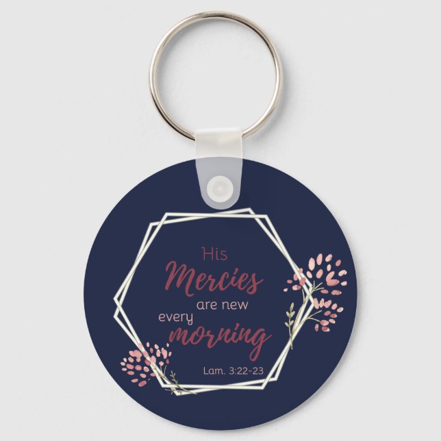His Mercies are New Inspirational Scripture Verse Key Ring (Front)