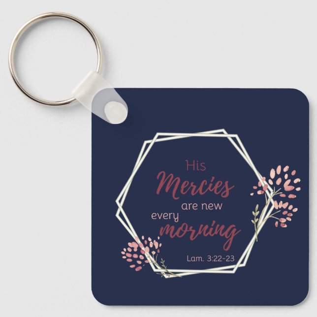 His Mercies are New Inspirational Scripture Verse Key Ring (Front)