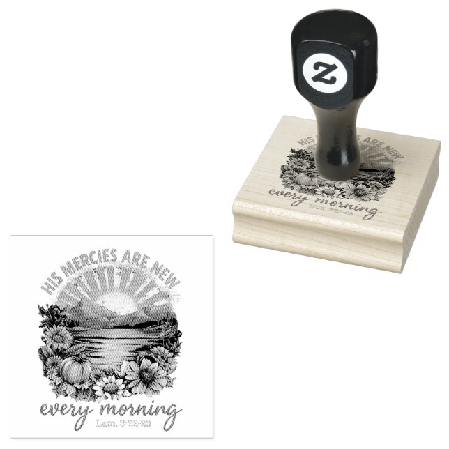 His Mercies Are New...  Rubber Stamp (Stamped)