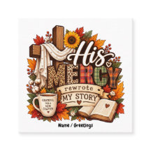 His Mercy Rewrote My Story Inspirational Chris