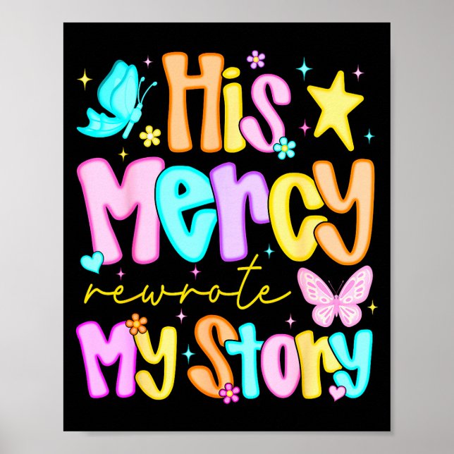 His Mercy Rewrote My Story Merry Christmas Christi Poster (Front)