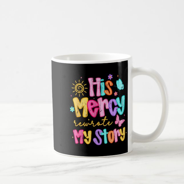 His Mercy Rewrote My Story, Thankful, Fall Christi Coffee Mug (Right)