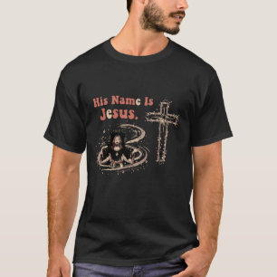 "His Name Is Jesus" Vintage Christian Typography T-Shirt