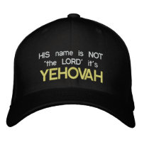 His name is NOT the LORD black cap