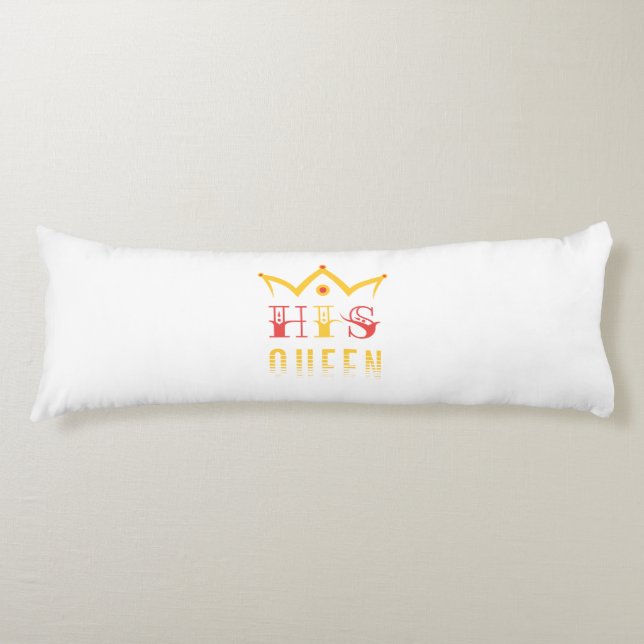 His Queen Body Cushion (Front)