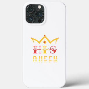 His Queen iPhone 13 Pro Max Case