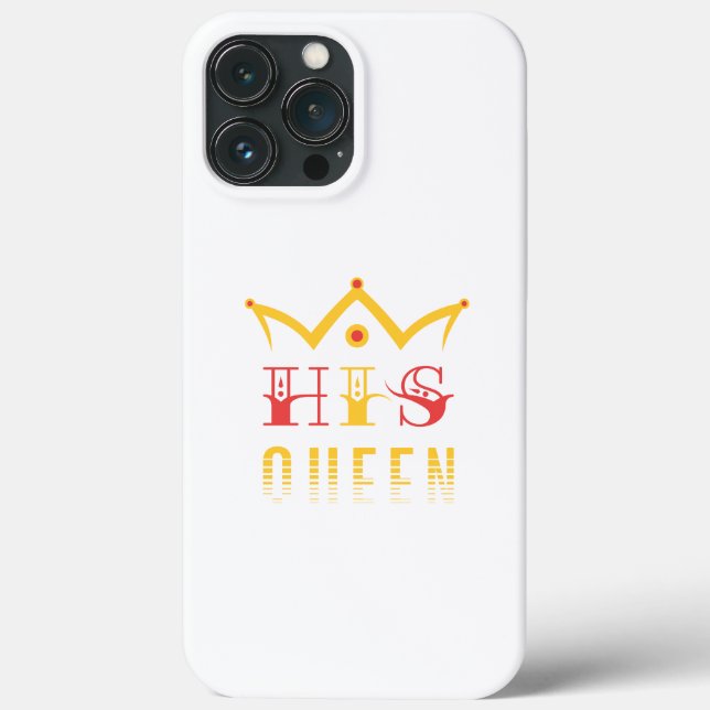 His Queen Case-Mate iPhone Case (Back)