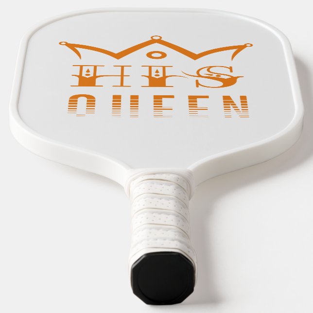 His Queen Pickleball Paddle (Laydown)