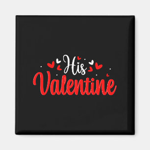 His Valentine Romantic Matching Couples Heart  Magnet