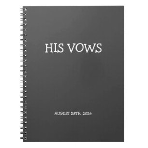 HIS VOWS WEDDING NOTEBOOK
