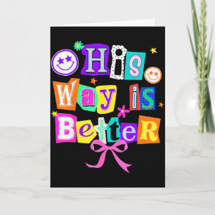 His Way Is Better Christian Coquette Aesthetic You Card