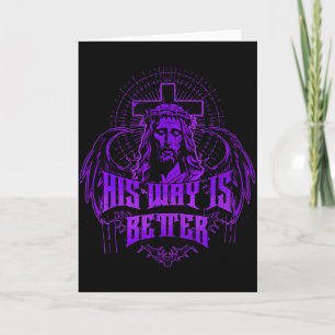 His Way Is Better - Jesus Streetwear Card