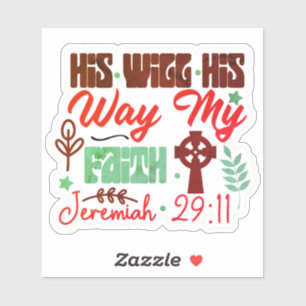 His Will Sticker
