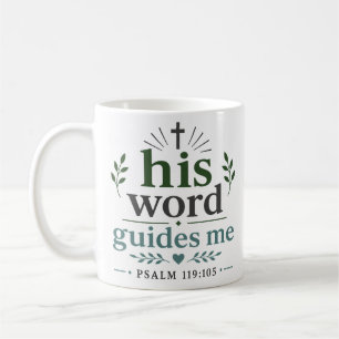 His Word Guides Me Christian Encouragement Coffee Mug