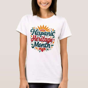 Hispanic Heritage Month Celebration Colourful Tee