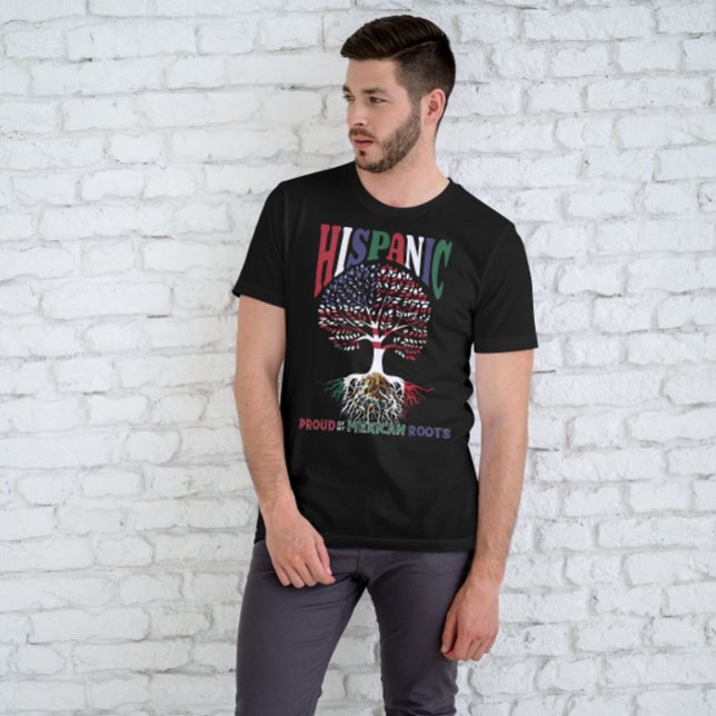 Hispanic Heritage Month Proud of my Mexican roots  T-Shirt (Creator Uploaded)
