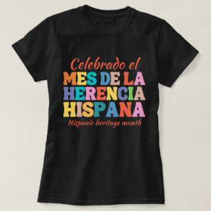 Hispanic Heritage Month Shirt,Spanish Shirt,Latina T-Shirt