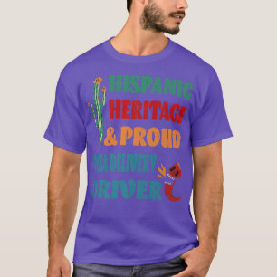 Hispanic Heritage & Proud Pizza Delivery Driver  T-Shirt