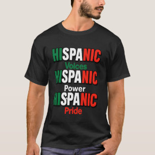 Hispanic Voices Power Pride Apparel Mexican Herita T-Shirt