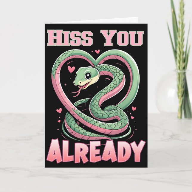 Hiss You Already Cute Snake Card (Front)