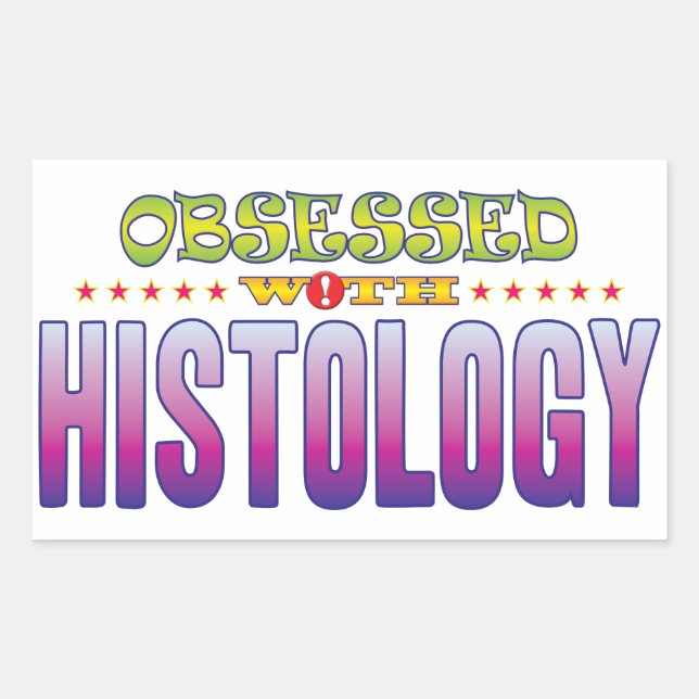 Histology 2 Obsessed Rectangular Sticker (Front)