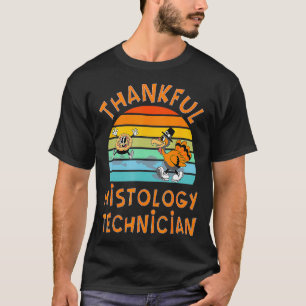 Histology Technician Job Funny Thanksgiving T-Shirt