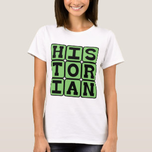 Historian, Keeper of History T-Shirt