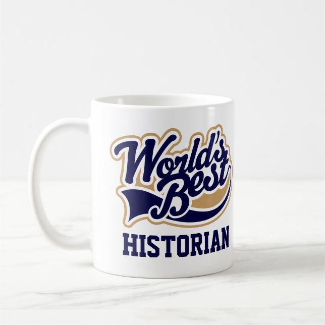 Historian Worlds Best Gift Coffee Mug (Left)
