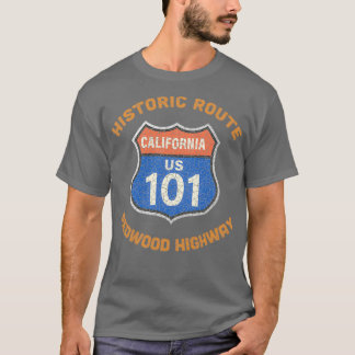 Historic Route 101 Redwood Highway Gate the the wo T-Shirt