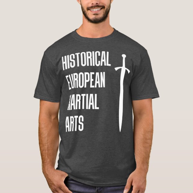 Historical European Martial Arts Swordfighting T-Shirt (Front)