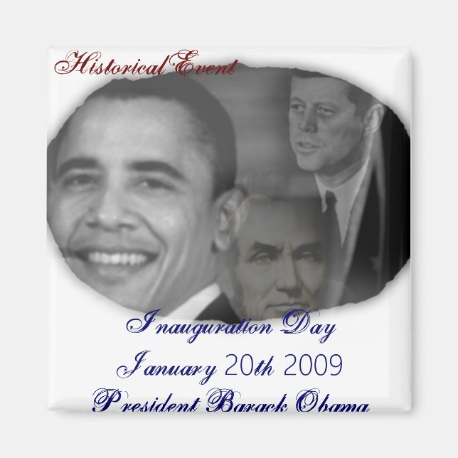 Historical Event-Inauguration Day 2009_ Magnet (Front)