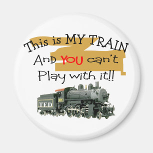 Historical Train Gifts--Hilarious sayings Magnet