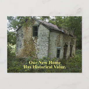 Historical Value Home - Funny Change of Address Announcement Postcard