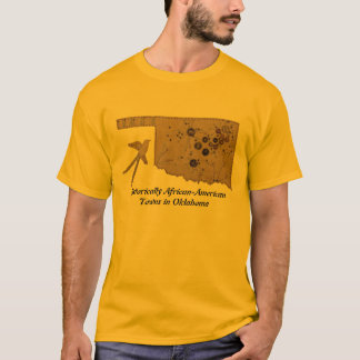 Historically African-American Towns in Oklahoma T-Shirt