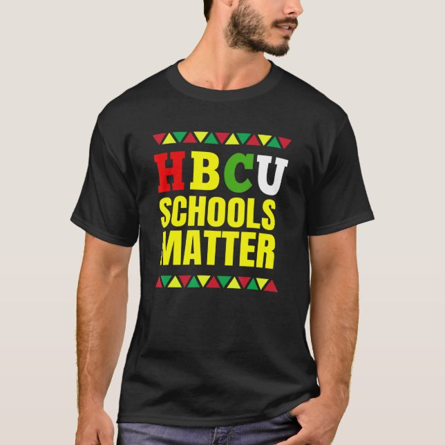 Historically Black College University Student Hbcu T-Shirt (Front)