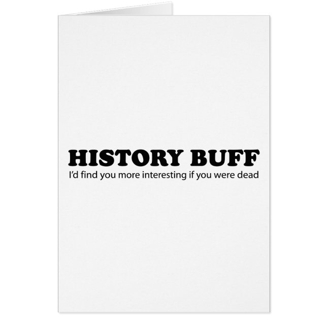 History Buff (Front)