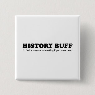 History Buff 15 Cm Square Badge