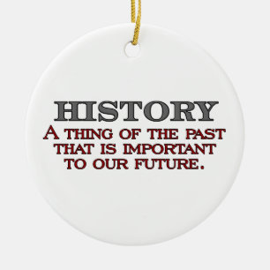 History Ceramic Ornament