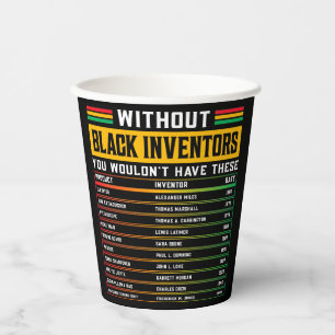 History Of Forgotten Black Inventors Black History Paper Cups