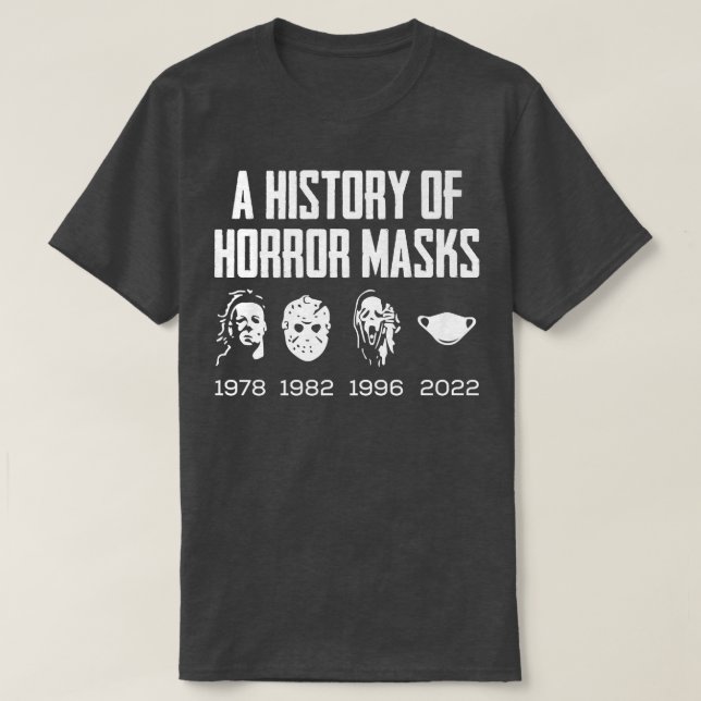 History Of Horror Masks Lazy Halloween Costume Fac T-Shirt (Design Front)